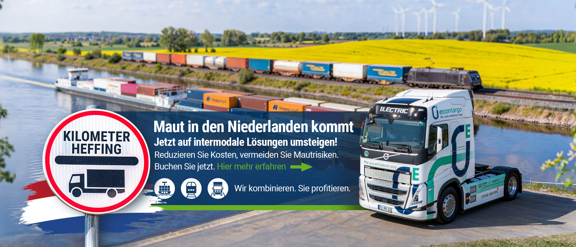 das niederländische Maut Schild steht im Vordergrund. Mit einem e-Truck und einer Barge und einem Zug im Hintergrund