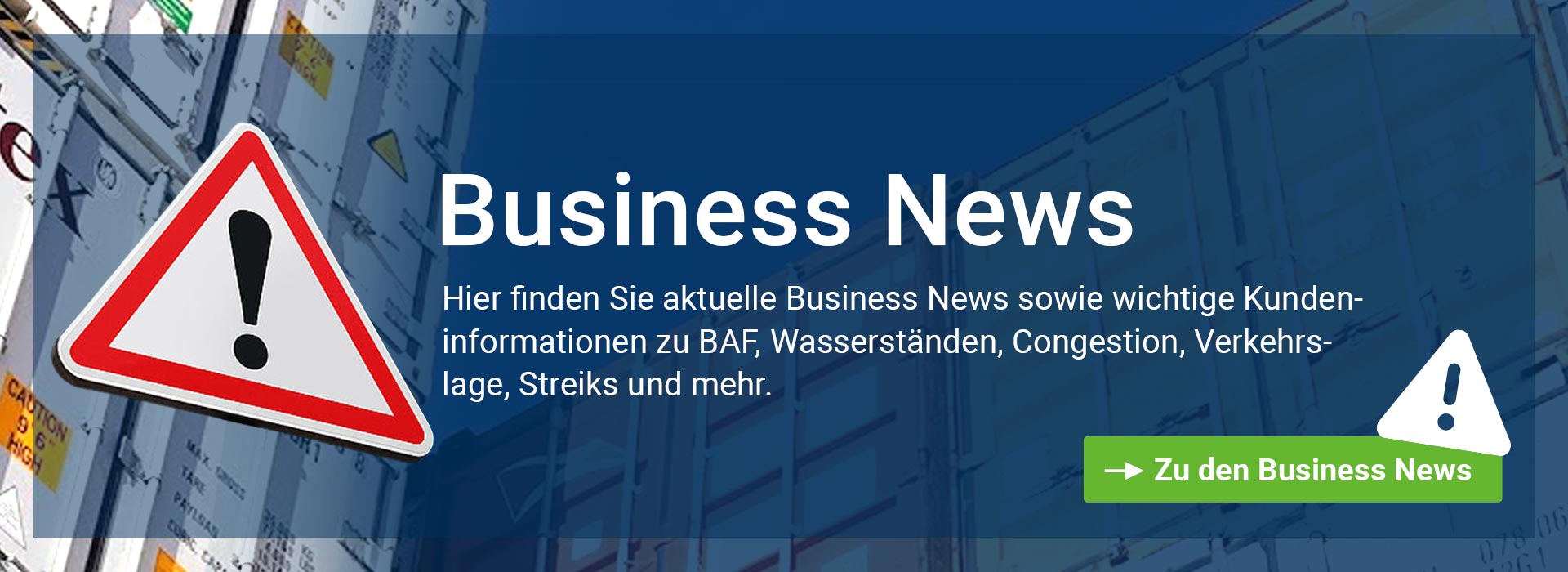 Vorsicht Verkehrsschild vor Container und mit Button zu "Business News"